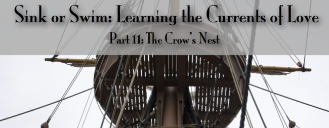 part 11-The crow’s nest