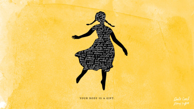 your body is a gift
